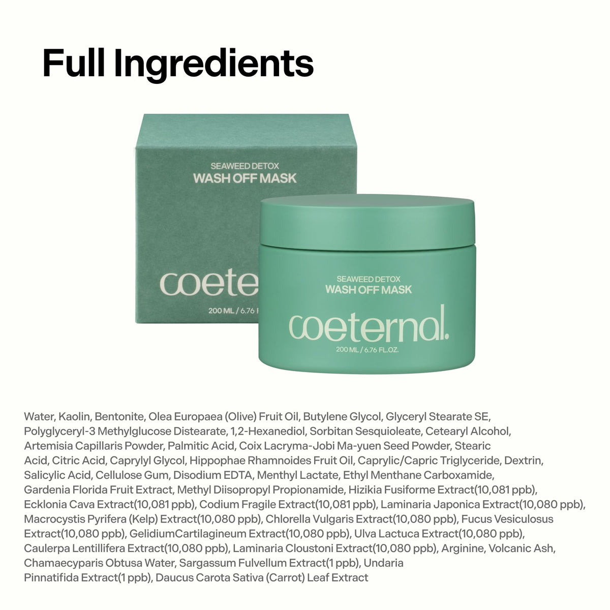 coeternal Seaweed Detox Wash Off Mask, Cooling Korean Clay Mask with Bentonite, Kaolin, Glycerin & Seaweed Extracts for Pore Minimizing, Deep Cleansing, Non-Drying Mud Mask, 200ml / 6.76 fl.oz.